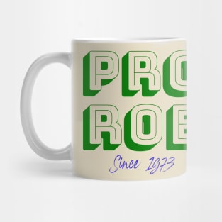 PRO ROE 1973 (green & blue) Mug